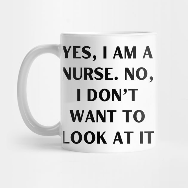 Yes, I am a nurse. No, I don’t want to look at it by Word and Saying